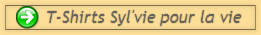 T-Shirts Syl'vie pour la vie