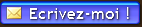 Cliquez sur le bouton pour m'envoyer un message