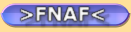 FNAF FNAF